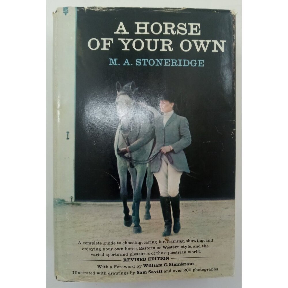 A Horse of Your Own by M. A. Stoneridge – VG+ Horse Care Riding Guide